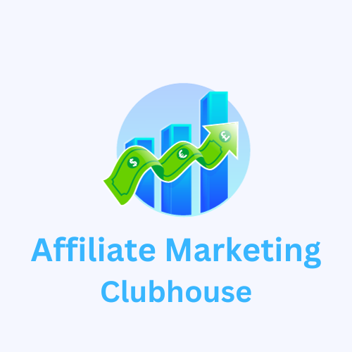 affiliate marketing clubhouse